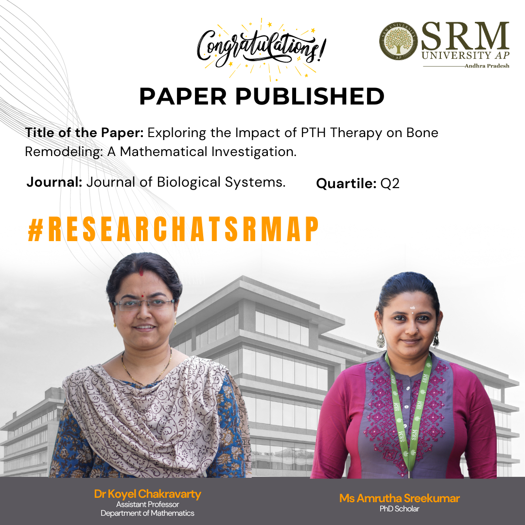 Groundbreaking Mathematical Model Sheds Light on Bone Remodeling | SRM  University AP, Andhra Pradesh